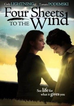 Четыре простыни по ветру / Four Sheets to the Wind (2007)