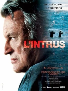 Незваный гость / L'intrus (2004)