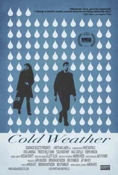 Холодная погода / Cold Weather (2010)