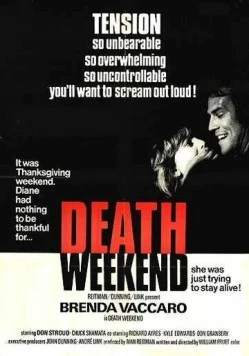 Смертельный уик-энд / Death Weekend (1976)