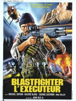 Взрыватель / Blastfighter (1984)
