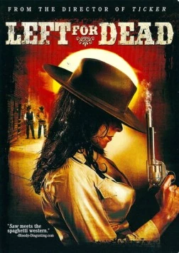 Брошенный умирать / Left for Dead (2007)