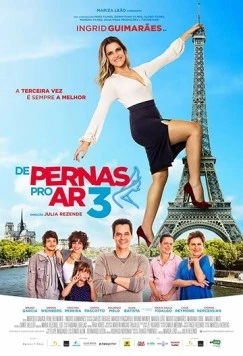 Вверх тормашками 3 / De Pernas pro Ar 3 (2019)