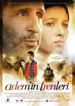Поезда Адама / Adem'in Trenleri (2007)