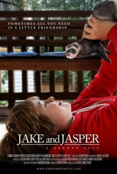 Джейк и Джаспер: Сказка про хорька / Jake and Jasper: A Ferret Tale (2011)