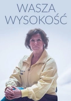 Ваше Величество / Wasza Wysokość (2015)