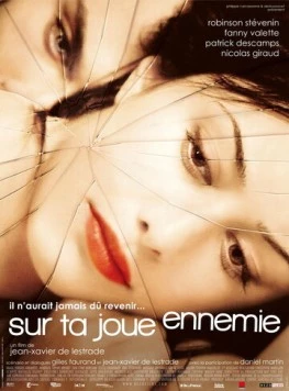 Добро пожаловать домой / Sur ta joue ennemie (2008)