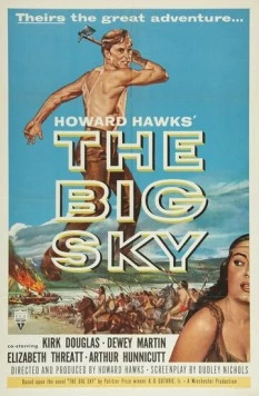 Большое небо / The Big Sky (1952)
