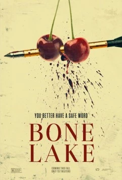 Опасные связи / Bone Lake (2024)