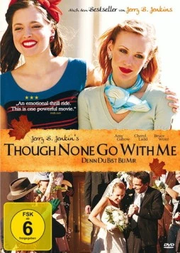 Хотя со мною никто не идёт / Though None Go with Me (2006)