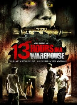 13 часов на складе / 13 Hours in a Warehouse (2008)