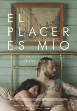 Это моё удовольствие / El placer es mio (2015)