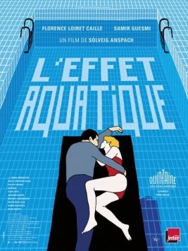 Водный эффект / L'effet aquatique (2015)