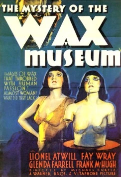 Тайна музея восковых фигур / Mystery of the Wax Museum (1933)