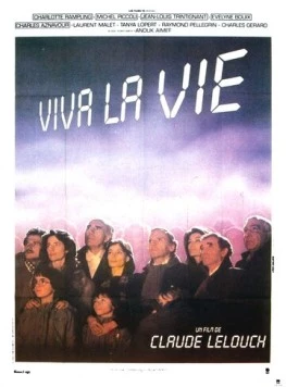 Да здравствует жизнь! / Viva la vie (1984)