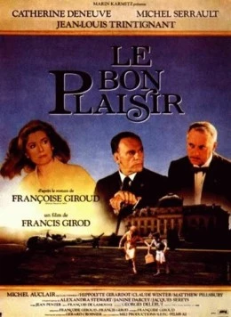 Такова моя воля / Le bon plaisir (1983)