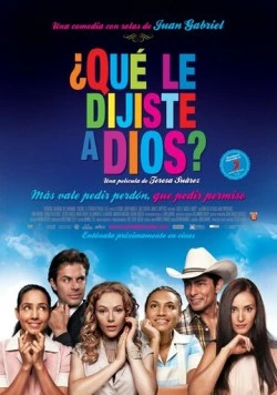 Что ты сказал Богу? / Qué le dijiste a Dios? (2014)