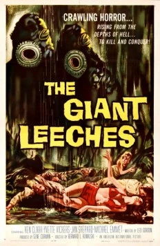 Нападение гигантских пиявок / Attack of the Giant Leeches (1959)