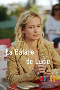 Прогулки Люси / La Balade de Lucie (2013)