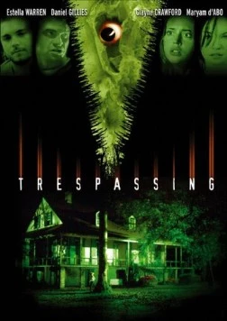 Дьявол возвращается / Trespassing (2004)