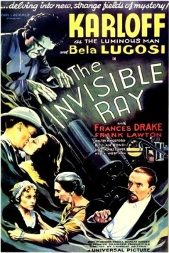 Невидимый луч / The Invisible Ray (1936)