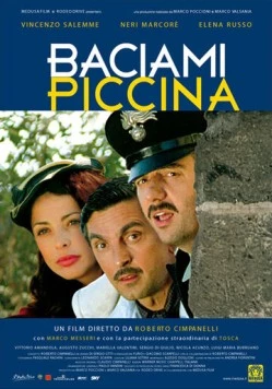 Поцелуй меня малышка / Baciami piccina (2006)