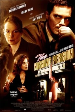Пропавший без вести / The Missing Person (2009)