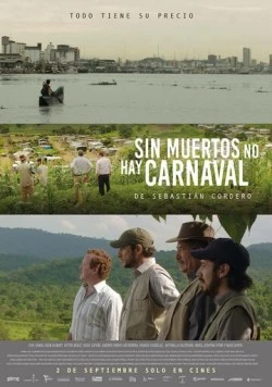 Такова жизнь в тропиках / Sin muertos no hay carnaval (2016)