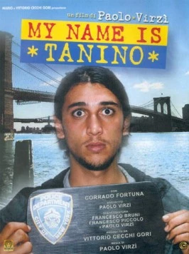 Меня зовут Танино / My Name Is Tanino (2002)