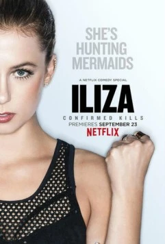 Элайза Шлезингер. Подтверждённые убийства / Iliza Shlesinger: Confirmed Kills (2016)