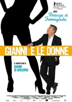 Джанни и женщины / Gianni e le donne (2011)