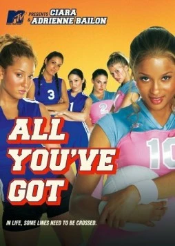 Все, что есть у тебя / All You've Got (2006)