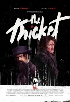 Чаща / The Thicket (2024)