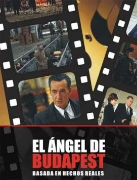 Ангел Будапешта / El ángel de Budapest (2011)