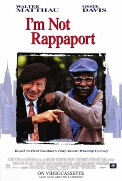 Я не Раппопорт / I'm Not Rappaport (1996)