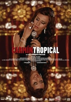 Тропический кармин / Carmín Tropical (2014)