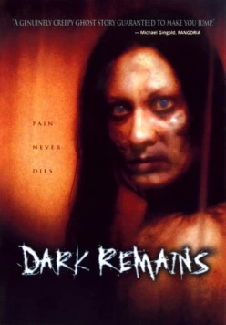 Тьма наступает / Dark Remains (2005)