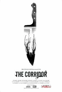 Коридор / The Corridor (2010)