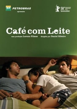 Ты, я и он / Café com Leite (2007)