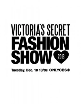 Показ мод Victoria's Secret 2013 / Victoria's Secret Fashion Show (2013)