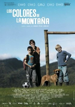 Цвета горы / Los colores de la montaña (2010)