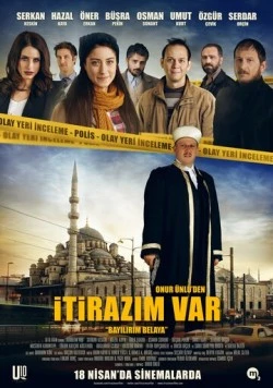 У меня есть возражение / Itirazim Var (2014)