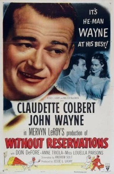 Безоговорочно / Without Reservations (1946)
