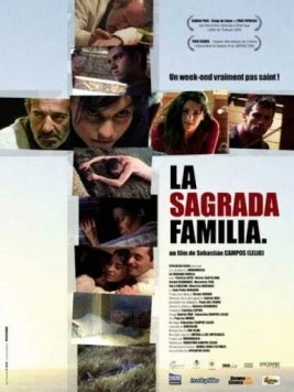 Святое семейство / La Sagrada Familia (2005)