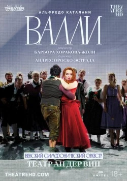 Театр Ан дер Вин: Валли / Аn der Wien: La Wally (2022)