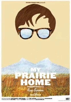 Мой дом - прерия / My Prairie Home (2013)