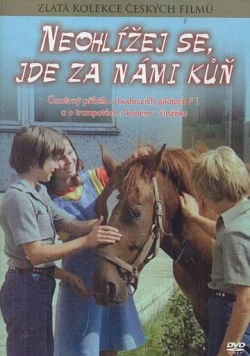Не оглядывайся, за нами лошадь! / Neohlízej se, jde za námi kùn (1981)