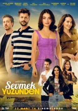 Из-за любви / Sevmek Yüzünden (2024)