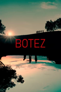Ботез / Botez (2019)