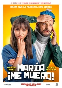 Мария, я умираю / María, Me Muero (2024)